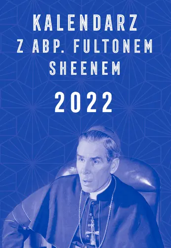 Okładka: Kalendarz z abp. Fultonem Sheenem 2022