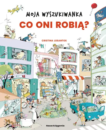 Okładka: Co oni robią? Moja wyszukiwanka
