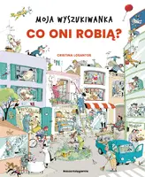 Okładka: Co oni robią? Moja wyszukiwanka