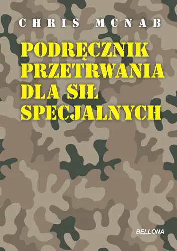 Okładka: Podręcznik przetrwania dla sił specjalnych