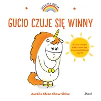 Okładka: Uczucia Gucia. Gucio czuje się winny