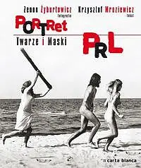 Okładka: Portret PRL Twarze i maski