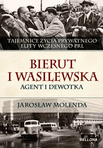 Okładka: Bierut i Wasilewska. Agent i dewotka