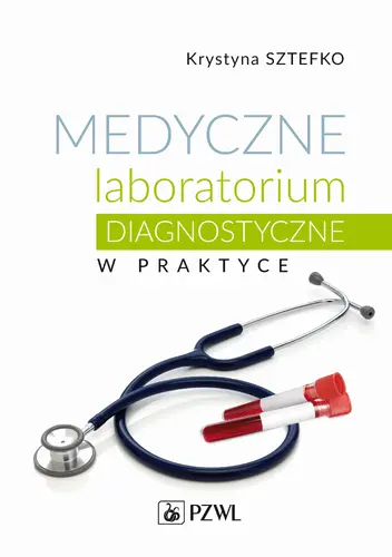 Okładka: Medyczne laboratorium diagnostyczne w praktyce