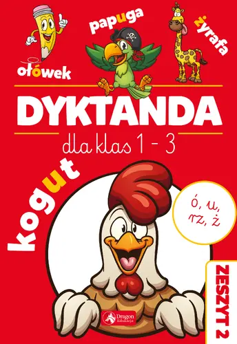 Okładka: Dyktanda dla klas 1-3. Ćwiczenia z "u", "ó", "ż" i "rz"