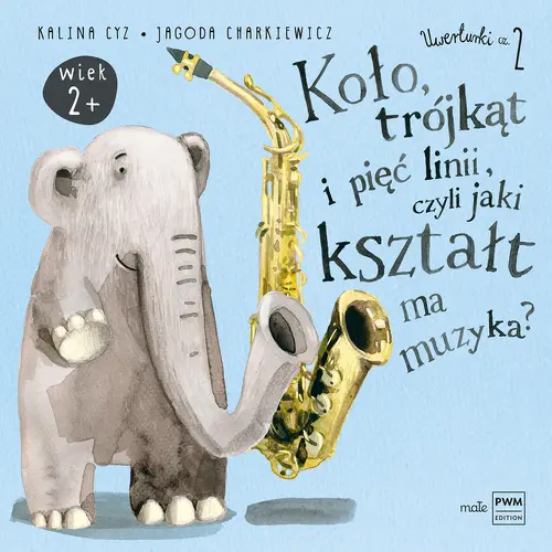Okładka: Koło, trójkąt i pięć linii, czyli jaki kształt ma muzyka