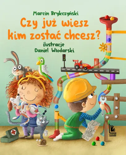 Okładka: Czy już wiesz kim zostać chcesz?