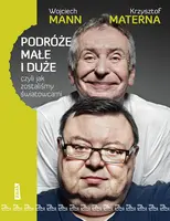 Okładka: Podróże małe i duże, czyli jak zostaliśmy światowcami