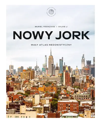 Okładka: Nowy Jork. Mały atlas hedonistyczny