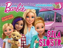 Okładka: Barbie. Opowiadania 3D. Siła sióstr.