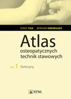 Okładka: Atlas osteopatycznych technik stawowych t. 1
