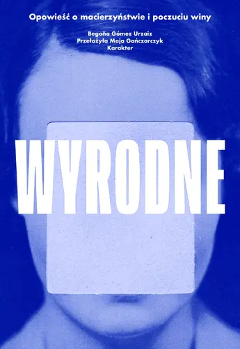 Okładka: Wyrodne