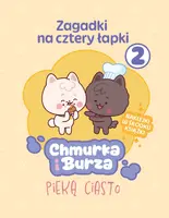 Okładka: Zagadki na cztery łapki. Tom 2. Chmurka i Burza pieką ciasto
