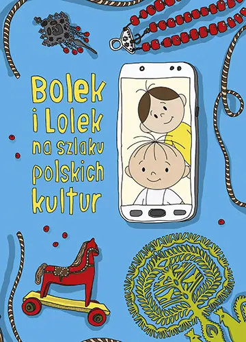 Okładka: Bolek i Lolek na szlaku polskich kultur