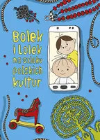Okładka: Bolek i Lolek na szlaku polskich kultur
