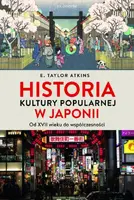 Okładka: Historia kultury popularnej w Japonii