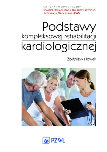 Okładka: Podstawy kompleksowej rehabilitacji kardiologicznej