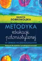 Okładka: Metodyka edukacji polonistycznej w okresie wczesnoszkolnym