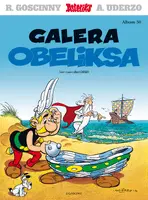 Okładka: Asteriks. Galera Obeliksa. Tom 30