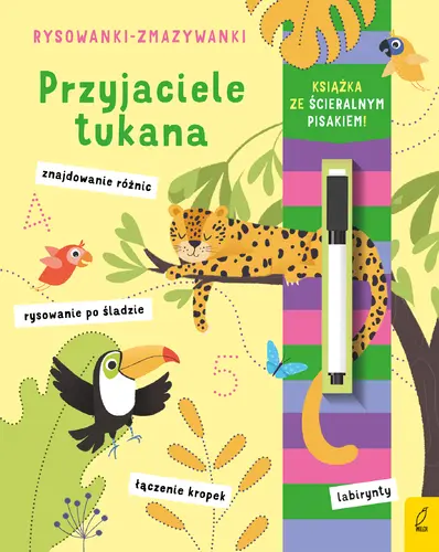 Okładka: Rysowanki-zmazywanki. Przyjaciele tukana
