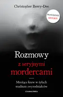 Okładka: Rozmowy z seryjnymi mordercami