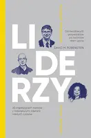 Okładka: LIDERZY. 30 inspirujących rozmów z największymi liderami naszych czasów