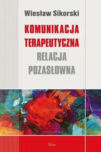 Okładka: Komunikacja terapeutyczna