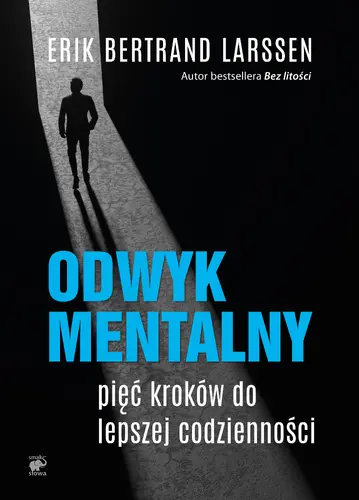 Okładka: Odwyk mentalny. Pięć kroków do lepszej codzienności