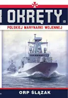 Okładka: Okręty Polskiej Marynarki Wojennej t.19