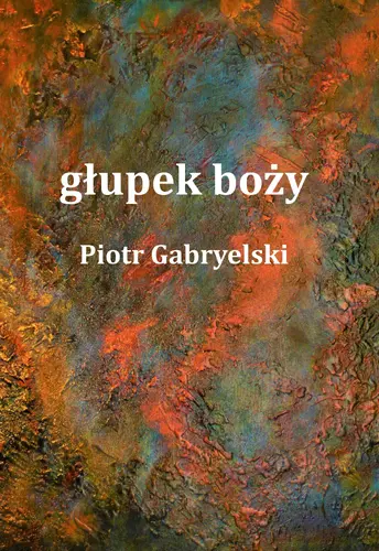Okładka: głupek boży