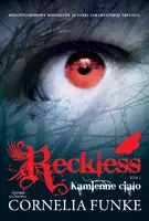 Okładka: Reckless. Kamienne ciało