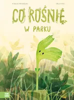 Okładka: Co rośnie w parku