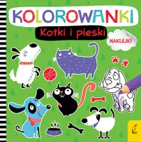 Okładka: Kolorowanki z naklejkami. Kotki i pieski