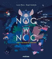 Okładka: Noc w noc, czyli co się dzieje po zmierzchu