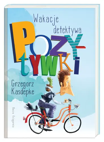 Okładka: Wakacje detektywa Pozytywki
