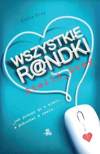 Okładka: Wszystkie r@ndki Stelli Grey