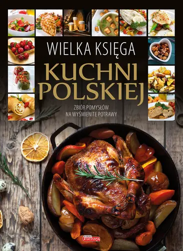 Okładka: Wielka księga kuchni polskiej