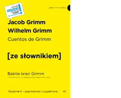 Okładka: Cuentos de Grimm / Baśnie braci Grimm z podręcznym słownikiem hiszpańsko-polskim
