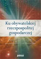 Okładka: Ku obywatelskiej rzeczpospolitej gospodarczej