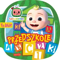 Okładka: Cocomelon. To lubię. Przedszkole