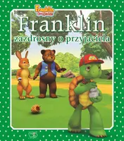Okładka: Franklin zazdrosny o przyjaciela