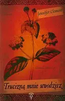 Okładka: Trucizną mnie uwodzisz