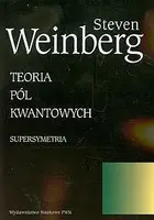 Okładka: Teoria pól kwantowych. Tom 3 Supersymetria