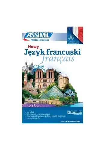 Okładka: Nowy Język francuski Łatwo i przyjemnie samouczek A1-B2 + audio online