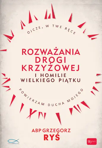 Okładka: Rozważania Drogi Krzyżowej i Homilie Wielkiego Piątku