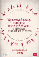 Okładka: Rozważania Drogi Krzyżowej i Homilie Wielkiego Piątku