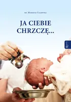 Okładka: Ja ciebie chrzczę...