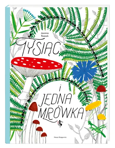 Okładka: Tysiąc i jedna mrówka