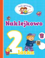 Okładka: Mali Geniusze. Naklejkowo 2 latka