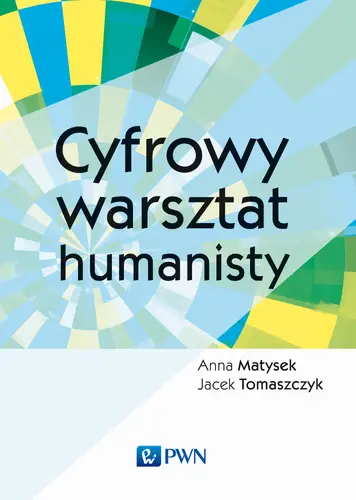 Okładka: Cyfrowy warsztat humanisty